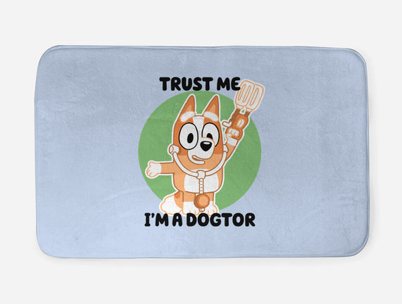 Trust Me I'm A Dogtor