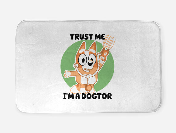 Trust Me I'm A Dogtor