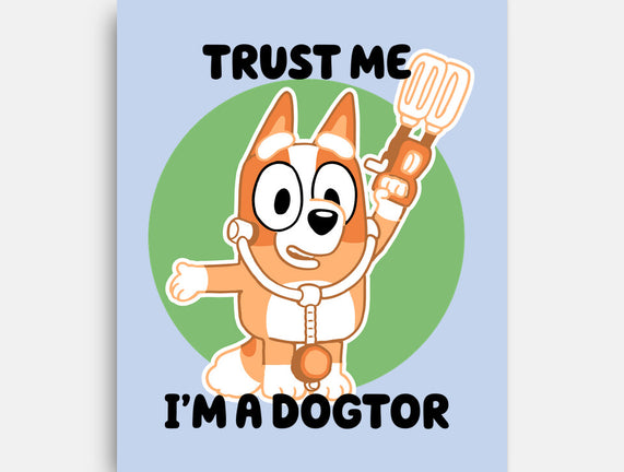 Trust Me I'm A Dogtor