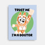 Trust Me I'm A Dogtor-None-Stretched-Canvas-naomori