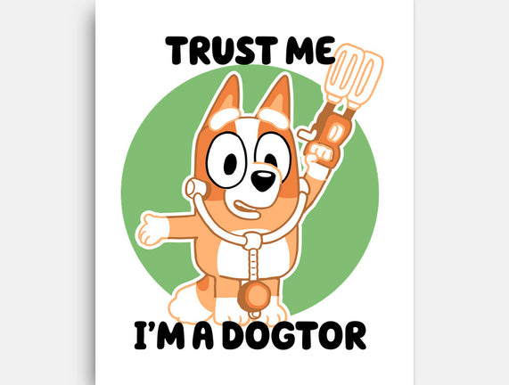 Trust Me I'm A Dogtor