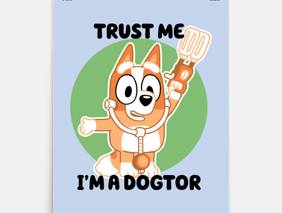 Trust Me I'm A Dogtor