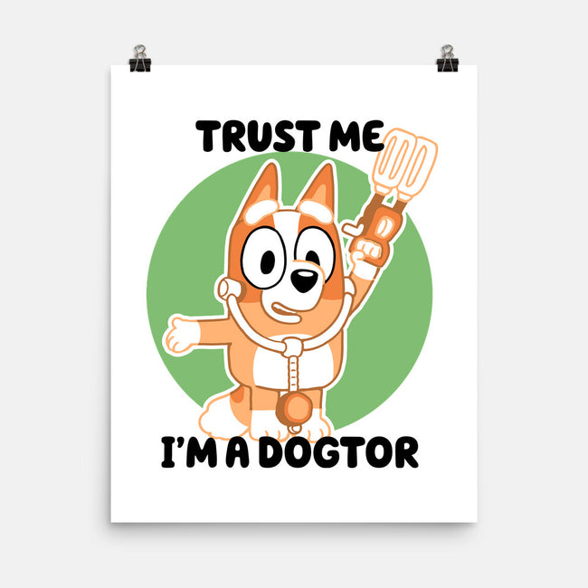 Trust Me I'm A Dogtor-None-Matte-Poster-naomori