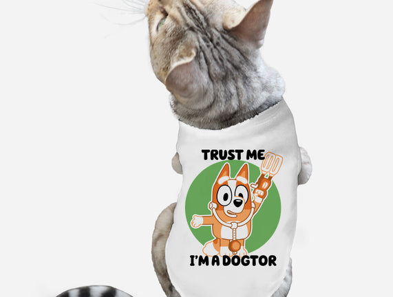 Trust Me I'm A Dogtor