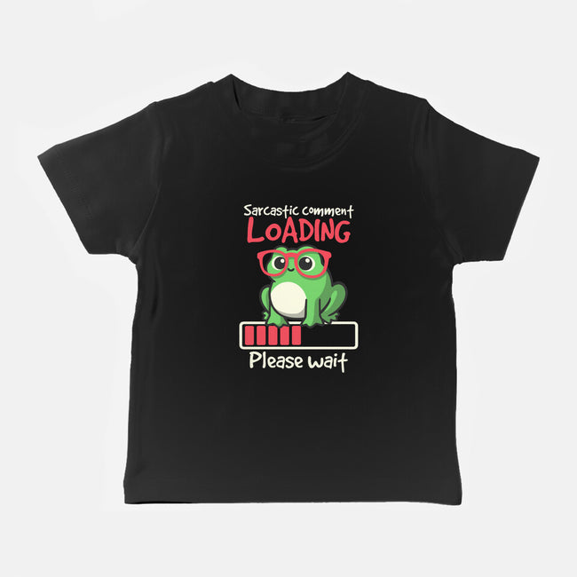 Sarcastic Comment Loading-Baby-Basic-Tee-NemiMakeit