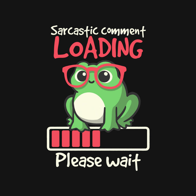 Sarcastic Comment Loading-Womens-Basic-Tee-NemiMakeit