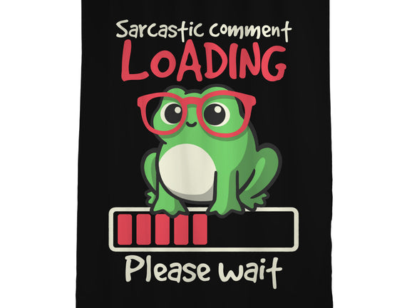 Sarcastic Comment Loading