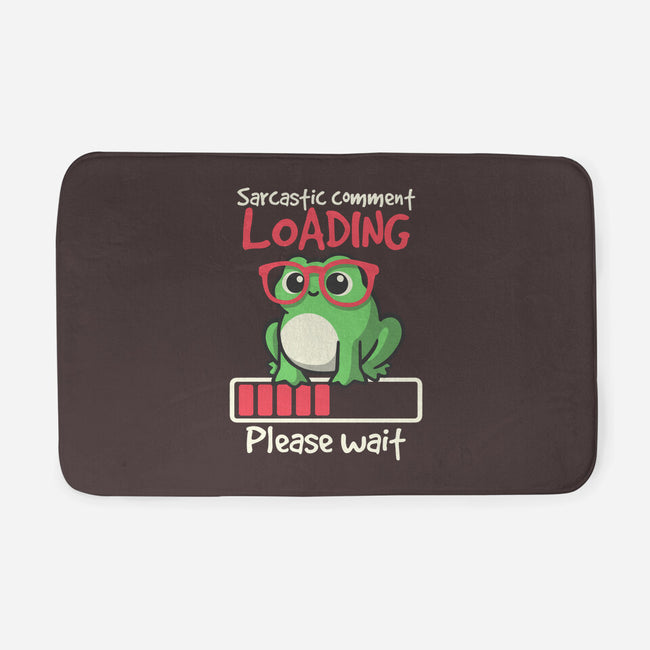 Sarcastic Comment Loading-None-Memory Foam-Bath Mat-NemiMakeit