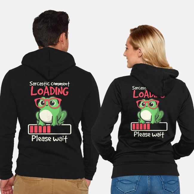 Sarcastic Comment Loading-Unisex-Zip-Up-Sweatshirt-NemiMakeit