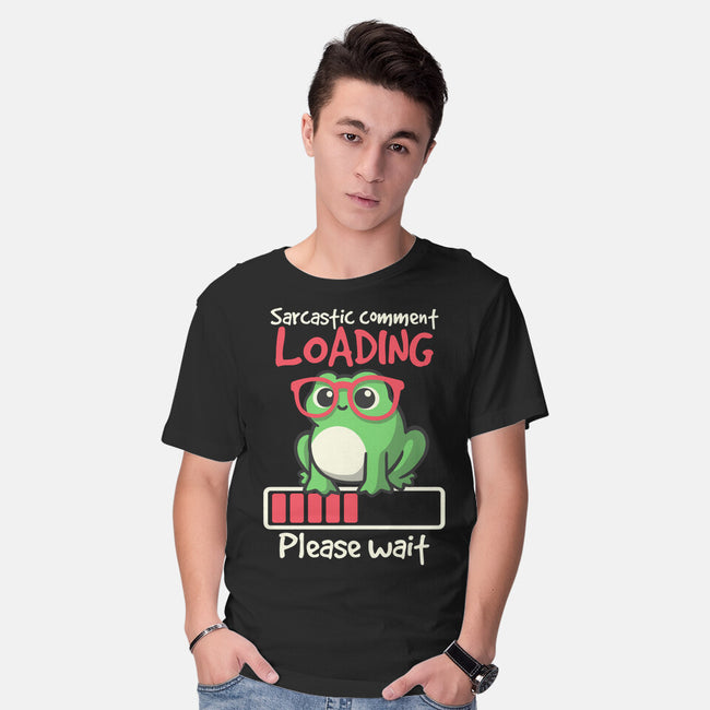 Sarcastic Comment Loading-Mens-Basic-Tee-NemiMakeit