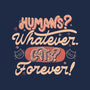 Humans Whatever Cats Forever-None-Basic Tote-Bag-tobefonseca