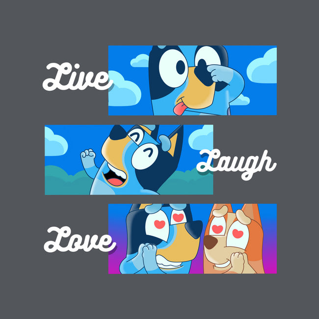 Live Laugh Love Bluey-None-Removable Cover-Throw Pillow-Tri haryadi