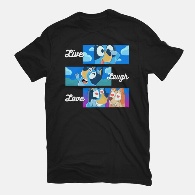 Live Laugh Love Bluey-Mens-Heavyweight-Tee-Tri haryadi