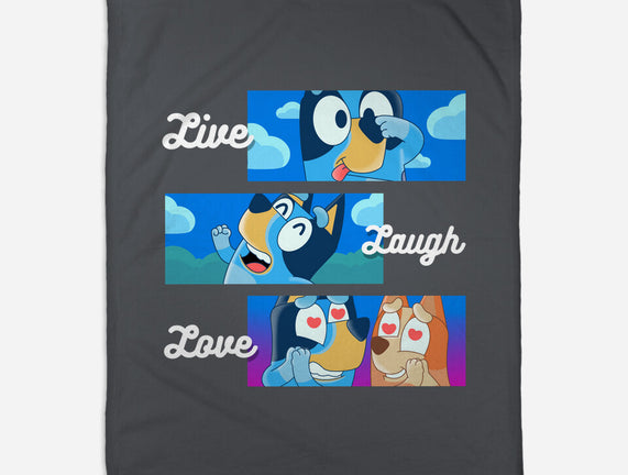 Live Laugh Love Bluey