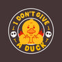 I Don’t Give A Duck-None-Polyester-Shower Curtain-Tri haryadi