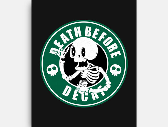 Death Over Decaf