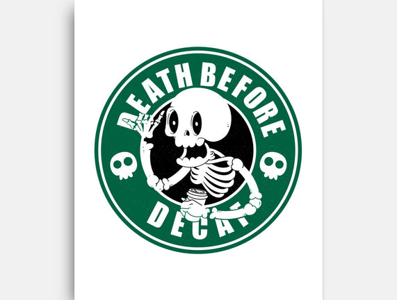 Death Over Decaf