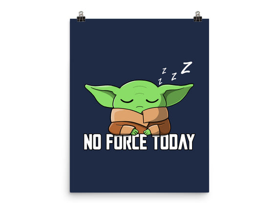 No Force Today