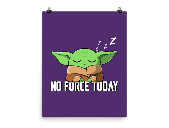 No Force Today