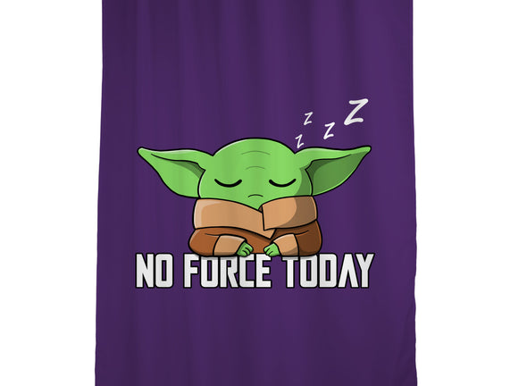 No Force Today