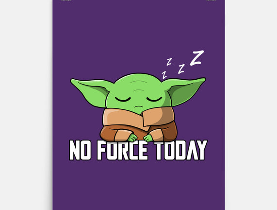 No Force Today