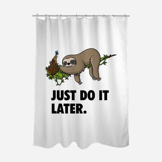 Just Do It Later-None-Polyester-Shower Curtain-drbutler