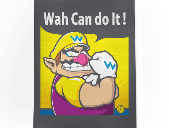 Wah Can Do It