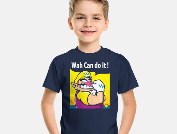 Wah Can Do It