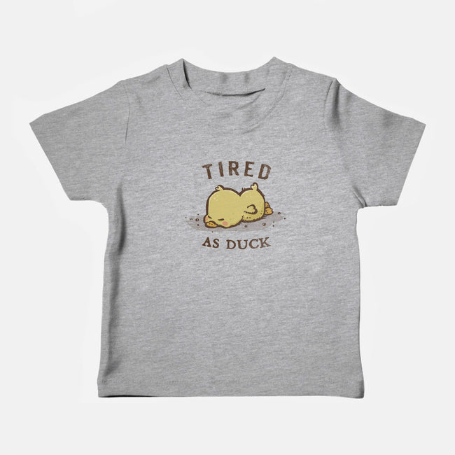 Tired As Duck-Baby-Basic-Tee-kg07