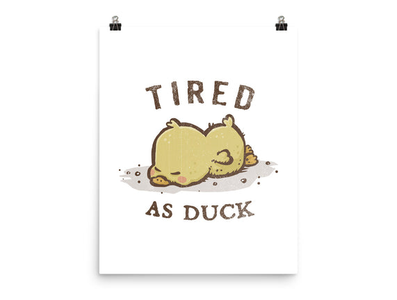 Tired As Duck