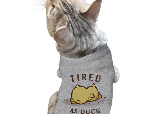 Tired As Duck