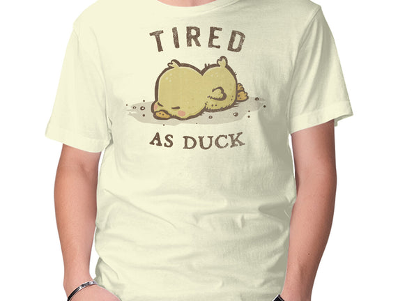 Tired As Duck