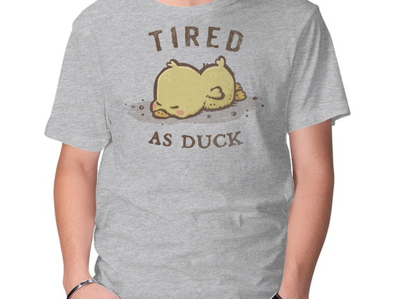 Tired As Duck