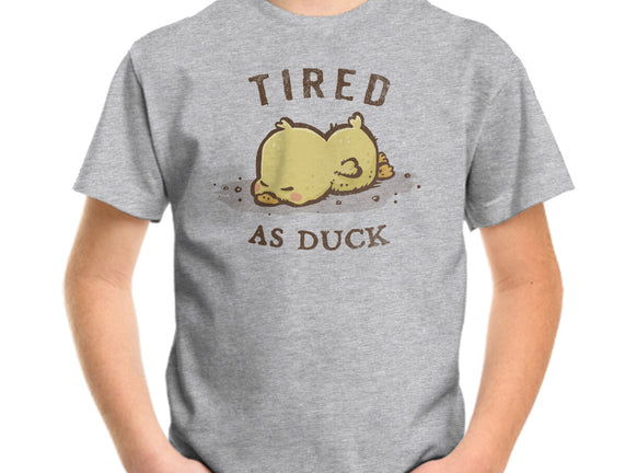 Tired As Duck