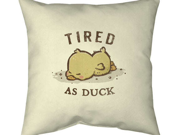 Tired As Duck