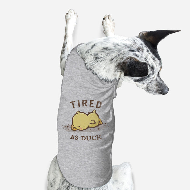 Tired As Duck-Dog-Basic-Pet Tank-kg07