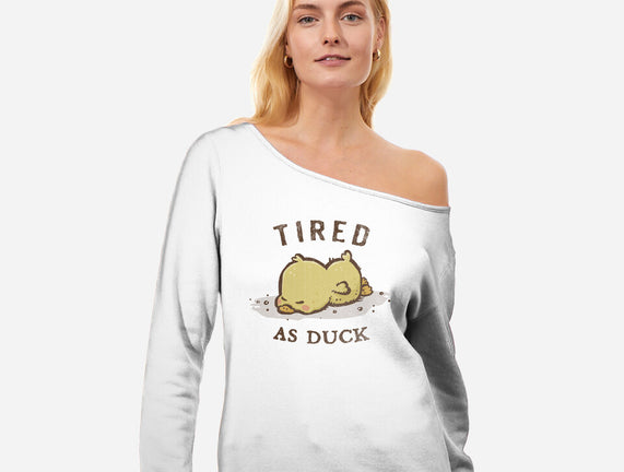 Tired As Duck