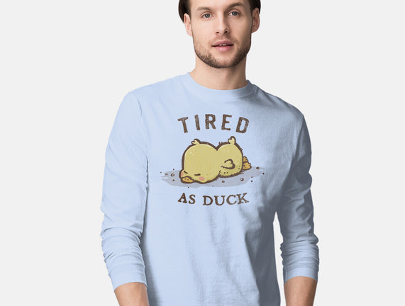 Tired As Duck