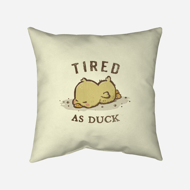 Tired As Duck-None-Removable Cover-Throw Pillow-kg07