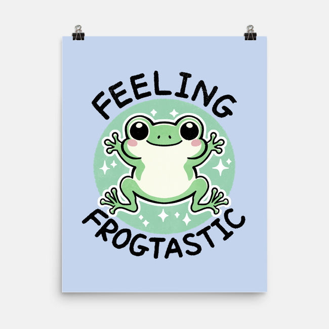 Feeling Frogtastic-None-Matte-Poster-fanfreak1