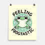 Feeling Frogtastic-None-Matte-Poster-fanfreak1