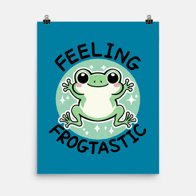 Feeling Frogtastic-None-Matte-Poster-fanfreak1