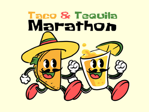 Taco And Tequila Marathon