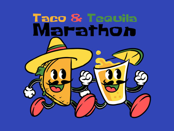 Taco And Tequila Marathon