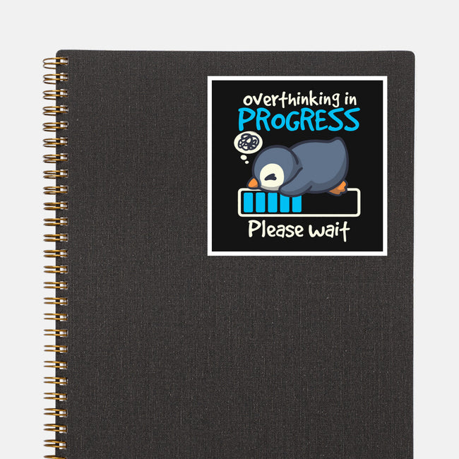 Penguin Overthinking In Progress-None-Glossy-Sticker-NemiMakeit