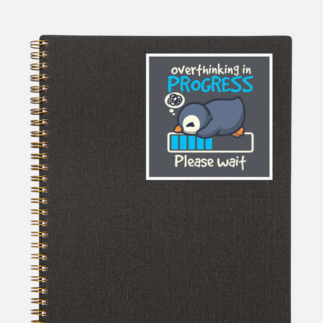 Penguin Overthinking In Progress-None-Glossy-Sticker-NemiMakeit