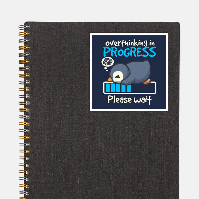 Penguin Overthinking In Progress-None-Glossy-Sticker-NemiMakeit