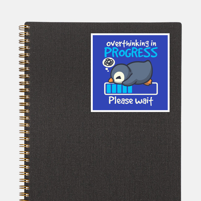 Penguin Overthinking In Progress-None-Glossy-Sticker-NemiMakeit