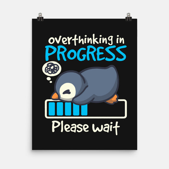 Penguin Overthinking In Progress-None-Matte-Poster-NemiMakeit