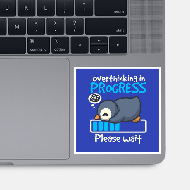 Penguin Overthinking In Progress-None-Glossy-Sticker-NemiMakeit